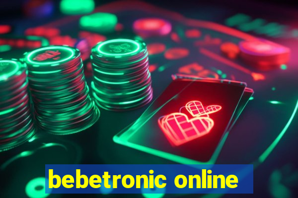 bebetronic online